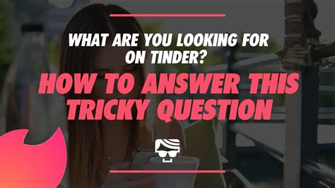 dating what are you looking for